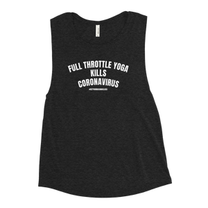 FTY Kills Coronavirus Ladies Muscle Tank