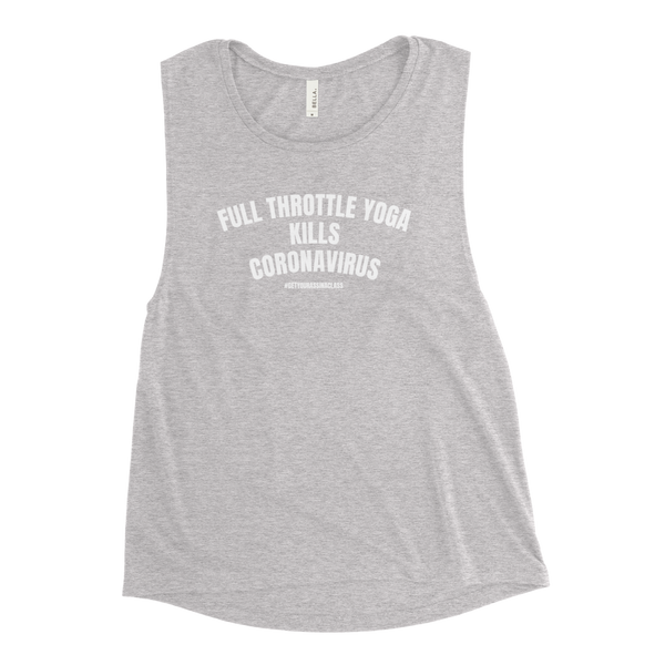 FTY Kills Coronavirus Ladies Muscle Tank